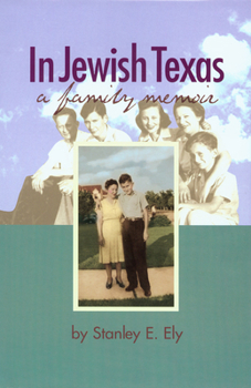 Hardcover In Jewish Texas: A Family Memoir Book