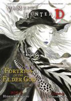 Paperback Vampire Hunter D, Volume 18: Fortress of the Elder God Book