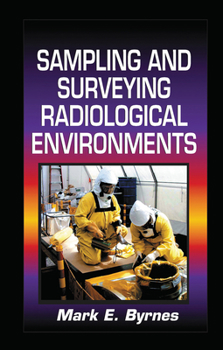 Paperback Sampling and Surveying Radiological Environments Book