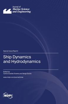 Hardcover Ship Dynamics and Hydrodynamics Book