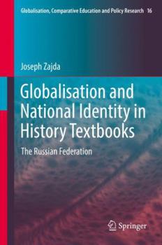 Hardcover Globalisation and National Identity in History Textbooks: The Russian Federation Book