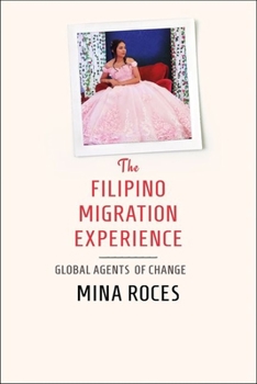 Hardcover The Filipino Migration Experience Book