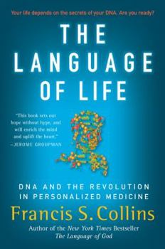 Paperback The Language of Life: DNA and the Revolution in Personalized Medicine Book