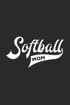 Softball Mom: Softball Notebook