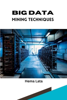 Paperback Big Data Mining Techniques Book