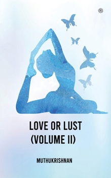 Paperback Love or Lust (Volume II) Book