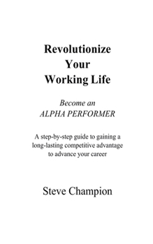 Paperback Revolutionize Your Working Life Book