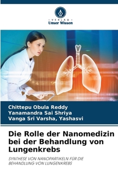 Paperback Die Rolle der Nanomedizin bei der Behandlung von Lungenkrebs [German] Book