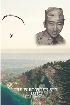 Paperback The Forgotten Spy Part I Book