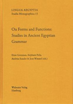 Hardcover On Forms and Functions: Studies in Ancient Egyptian Grammar [French] Book