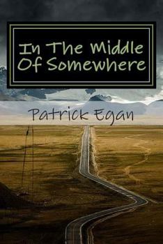 Paperback In The Middle Of Somewhere: Laptop Dispatches From The Heartland Book
