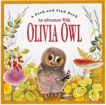 Hardcover An Adventure with Olivia Owl Book