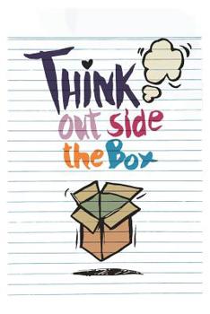 Paperback Think Outside The Box: 6x9 College Ruled Line Paper 150 Pages Book