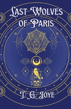 Paperback Last Wolves of Paris Book