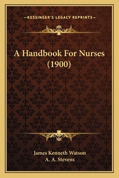 Paperback A Handbook For Nurses (1900) Book