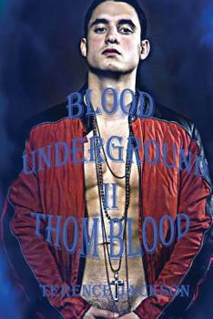 Paperback Blood Underground II: Thom Blood Book