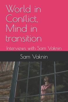 Paperback World in Conflict, Mind in transition: Interviews with Sam Vaknin Book