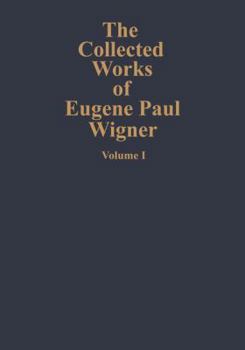 Paperback The Collected Works of Eugene Paul Wigner: Part A: The Scientific Papers [German] Book