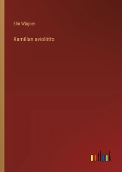 Paperback Kamillan avioliitto [Finnish] Book