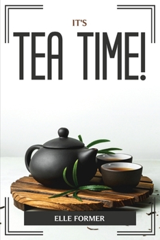 Paperback It's Tea Time! Book