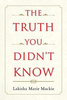 Paperback The Truth You Didn't Know Book