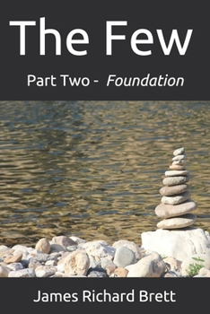 Paperback The Few: Two -- Foundation Book