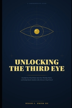 Unlocking the Third Eye: A Guide to the Pineal Gland and Conscious Expansion