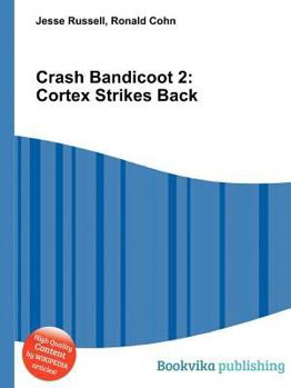 Paperback Crash Bandicoot 2: Cortex Strikes Back Book