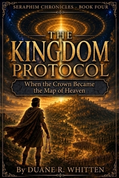 Paperback The Kingdom Protocol: When the Crown Became the Map of Heaven Book