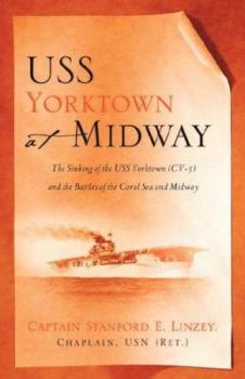 Paperback USS Yorktown At Midway Book