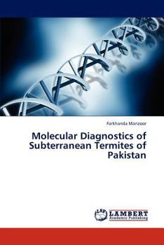 Paperback Molecular Diagnostics of Subterranean Termites of Pakistan Book