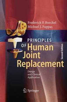 Paperback Principles of Human Joint Replacement: Design and Clinical Application Book