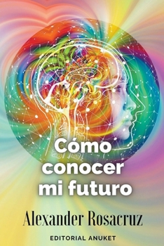 Paperback Cómo Conocer mi Futuro [Spanish] Book