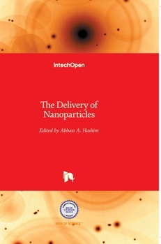 Hardcover The Delivery of Nanoparticles Book