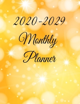 2020-2029 Monthly Planner: 8.5 X 11 Ten Year  Planner For Men and Women