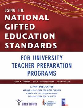 Paperback Using the National Gifted Education Standards for University Teacher Preparation Programs Book