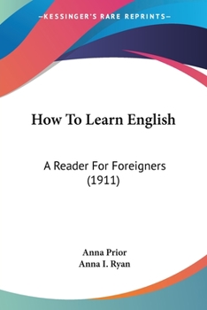 Paperback How To Learn English: A Reader For Foreigners (1911) Book
