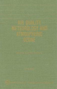 Hardcover Air Quality Meteorology & Atmospheric Ozone - Stp 653 Book