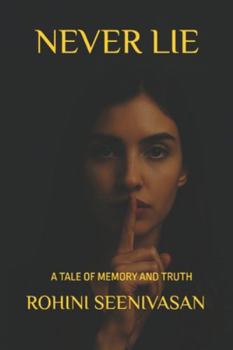 Paperback Never Lie: A Tale of Memory and Truth Book