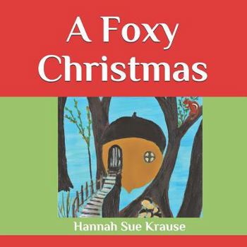Paperback A Foxy Christmas Book