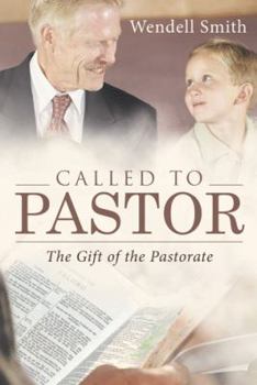 Hardcover Called to Pastor: The Gift of the Pastorate Book