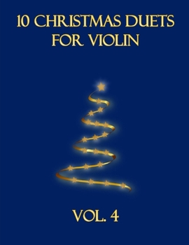 Paperback 10 Christmas Duets for Violin: Volume 4 Book