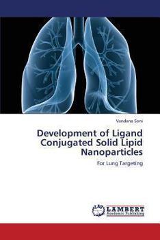 Paperback Development of Ligand Conjugated Solid Lipid Nanoparticles Book