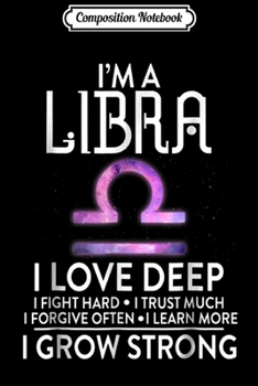 Composition Notebook: I'm A Libra That's My Excuse Zodiac Sign Funny Libra Premium  Journal/Notebook Blank Lined Ruled 6x9 100 Pages