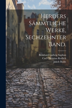Paperback Herders Sämmtliche Werke, Sechzehnter Band. [German] Book