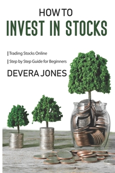 Paperback How to Invest in Stock: Trading Stocks Online Step by Step Guide for Beginners Book