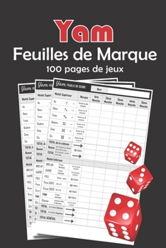 Yam - Feuilles de marque: Bloc de marque pour jeu de d�s Yam 100 pages de jeux 101 pages, 20,32cm x 25,4cm Broch� fond noir avec trois d�s rouge et les fiches de score