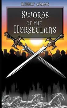 Swords of the Horseclans #2 of the Series of 18 - Book #2 of the Horseclans