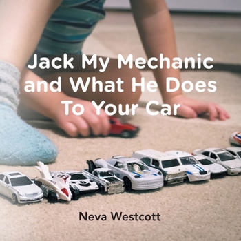 Paperback Jack My Mechanic and What He Does To Your Car Book