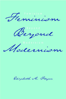 Paperback Feminism Beyond Modernism Book